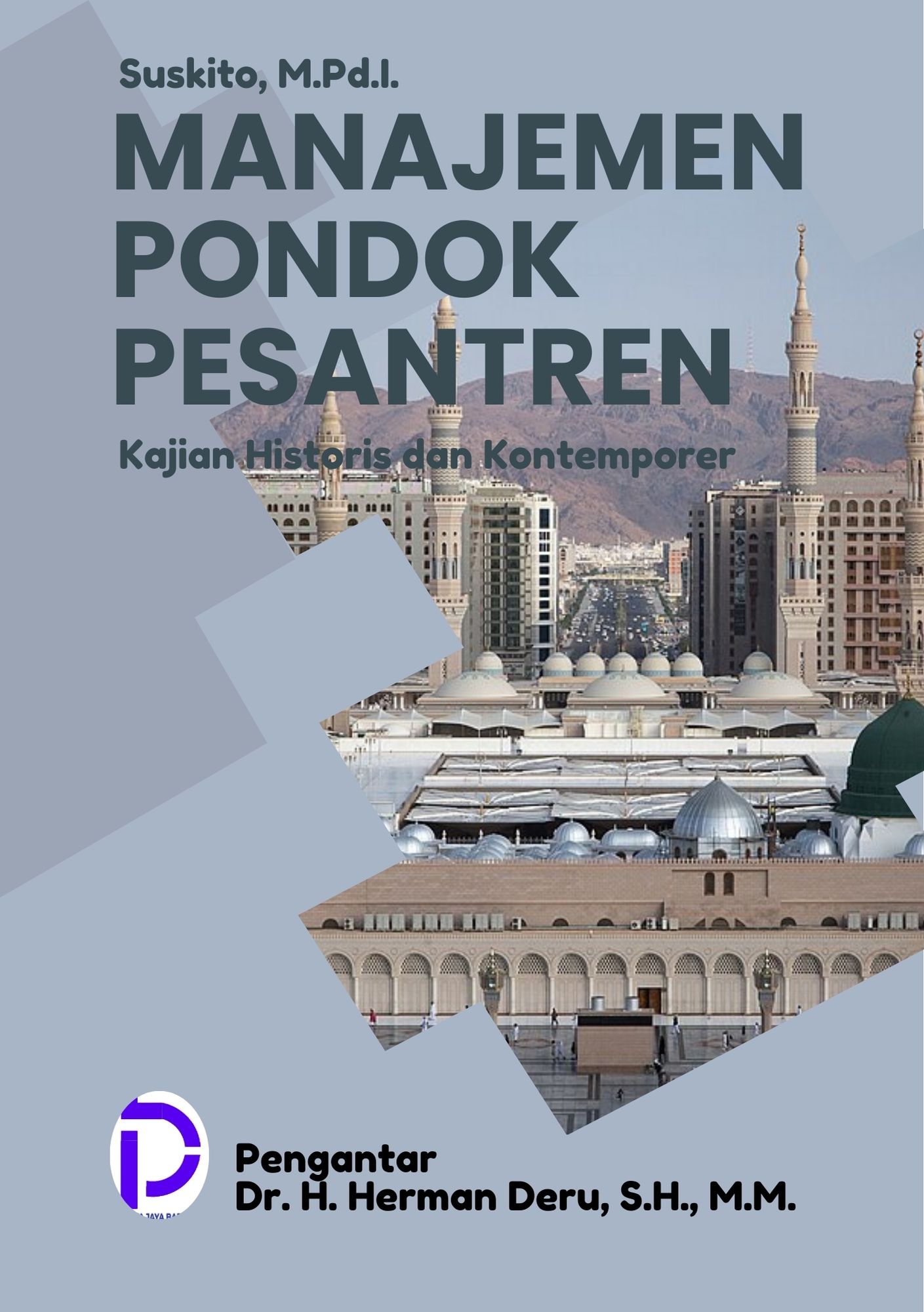 Cover Manajemen pondok pesantren kajian historis dan kontemporer