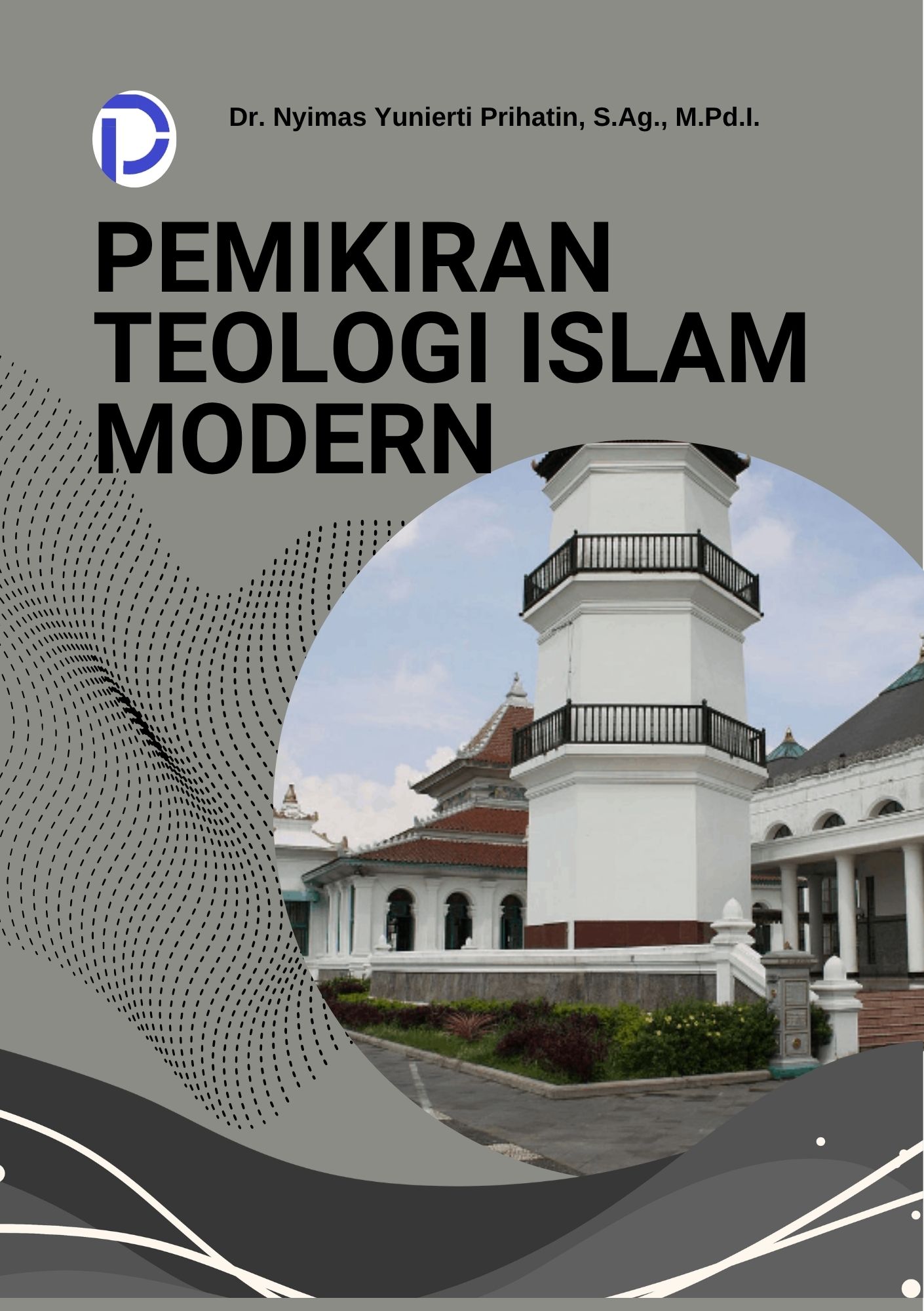 Pemikiran Teologi Islam Modern diterbitkan tahun 2026 ISBN dalam proses, ukuran buku 14,8 x 21 cm dan tebal vi +150 halaman
